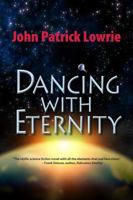 Dancing with Eternity 1603818103 Book Cover