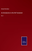 An Introduction to the Old Testament: Vol. I 3375031467 Book Cover