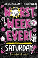 Worst Week Ever! Saturday 1398522031 Book Cover