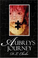 Aubrey's Journey 1424115728 Book Cover