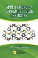 Applications of Supramolecular Chemistry for 21st Century Technology 1439840148 Book Cover