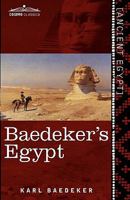 Egypt: Handbook for Travellers edited by Karl Baedeker 1616405384 Book Cover