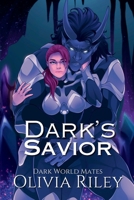 Dark's Savior B0F7VH9NX4 Book Cover