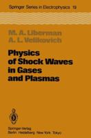 Physics of Shock Waves in Gases and Plasmas 3642706010 Book Cover