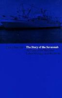 The Story of the Savannah: An Episode in Maritime Labor-Management Relations (Wertheim Publications in Industrial Relations) 0674839617 Book Cover