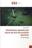 Distribution spatiale des écarts de prix de produits agricoles 6203451495 Book Cover