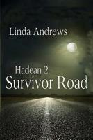 Hadean 2: Survivor Road 154554218X Book Cover