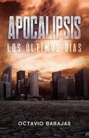 Apocalipsis: Los �ltimos D�as B08WJW8SQT Book Cover