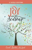 Joy for All Seasons: 52 Weekly Devotions 1610360699 Book Cover
