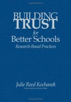 Building Trust for Better Schools: Research-Based Practices 1412915139 Book Cover