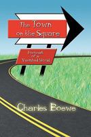 The Town on the Square: Portrait of a Vanished World 1604748419 Book Cover