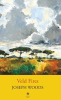 Veld Fires 1915629284 Book Cover