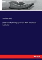 Nichtswerte Rechtfertigung Der Von (Titel) Herrn Frantz Rothfischer 3743462826 Book Cover