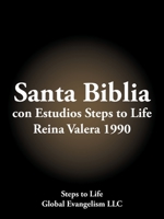 Santa Biblia Con Estudios Steps to Life Reina Valera 1990 1489743375 Book Cover