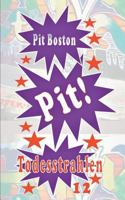 Pit! Todesstrahlen: Pits spannende Abenteuer 3744816311 Book Cover