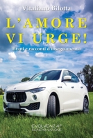 L'amore vi urge!: Brani e racconti d'insegnamento B09WHK9JR2 Book Cover