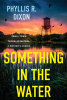 Something in the Water 1496754190 Book Cover