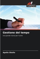 Gestione del tempo (Italian Edition) 620805706X Book Cover