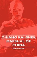 Chiang Kai-Shek: Marshal Of China 1406758175 Book Cover