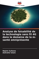 Analyse de faisabilité de la technologie sans fil 4G dans le domaine de la m-santé omniprésente (French Edition) 6208114306 Book Cover