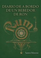 DIARIO DE A BORDO DE UN BEBEDOR DE RON (Spanish Edition) B0HBZB3J7P Book Cover