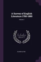 A Survey of English Literature, 1780-1880; Volume 1 9353606101 Book Cover