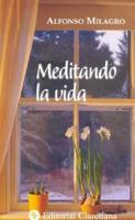 Meditando La Vida 9505124783 Book Cover