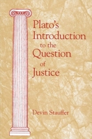 Plato's Introduction to the Question of Justice B006SXJCR0 Book Cover