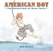 American Boy: The Adventures of Mark Twain 0618689508 Book Cover