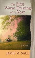 The First Warm Evening of the Year 0061449733 Book Cover