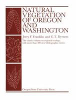 Natural Vegetation of Oregon and Washington 0870713566 Book Cover