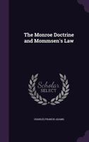 The Monroe Doctrine 1165582066 Book Cover