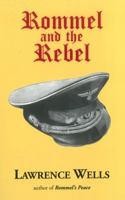 Rommel and the Rebel 091624265X Book Cover