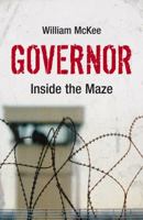 Governor: Inside the Maze 0717145913 Book Cover