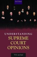 Understanding Supreme Court Opinions 080131741X Book Cover