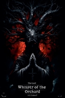 The Last Whisper of the Orchard (The Path of None) B0F98TGLHW Book Cover