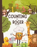 123 Counting With Roger And Friends B0FLYP4127 Book Cover