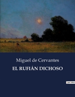 El Rufián Dichoso B0C5Z66TZ7 Book Cover