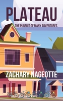 Plateau: The Pursuit of Many Adventures B0DYQ759HH Book Cover