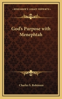 God's Purpose with Menephtah 1425333583 Book Cover