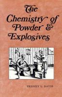 The Chemistry of Powder and Explosives 0913022004 Book Cover