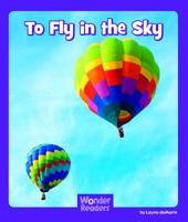 To Fly in the Sky 1429679433 Book Cover