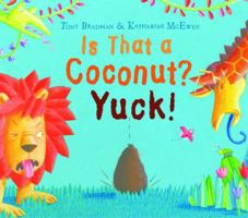 Is That a Coconut? 1405263725 Book Cover