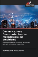 Comunicazione finanziaria: teorie, metodologie ed empirismo (Italian Edition) 6209571891 Book Cover