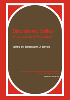 Disordered Solids: Structures and Processes 1468454773 Book Cover