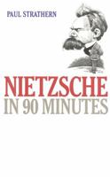 Nietzsche in 90 Minutes 1566631211 Book Cover