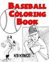 Baseball Coloring Book 1530898773 Book Cover