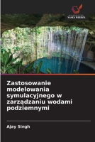 Zastosowanie modelowania symulacyjnego w zarzadzaniu wodami podziemnymi (Polish Edition) 6208848768 Book Cover