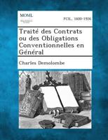 Traite Des Contrats Ou Des Obligations Conventionnelles En General 1289338914 Book Cover