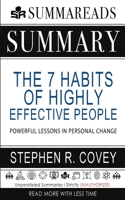 Summary of The 7 Habits of Highly Effective People: Powerful Lessons in Personal Change by Stephen R. Covey B084DQNRPF Book Cover